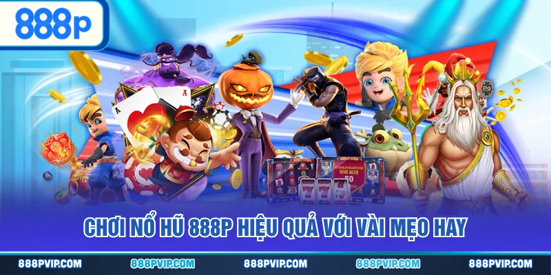 888P nổ hũ uy tín đăng ký tặng 888k